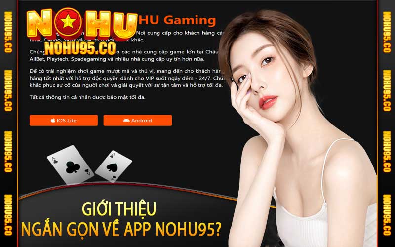 Giới thiệu ngắn gọn về app Nohu95