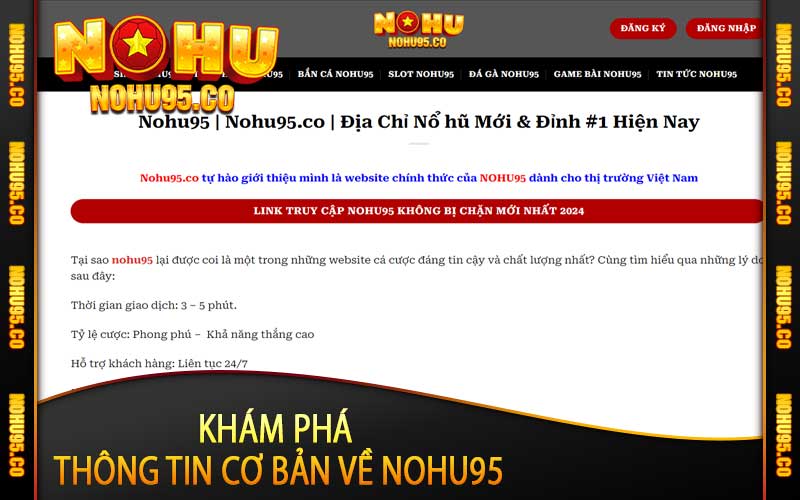 Khám phá thông tin cơ bản về Nohu95